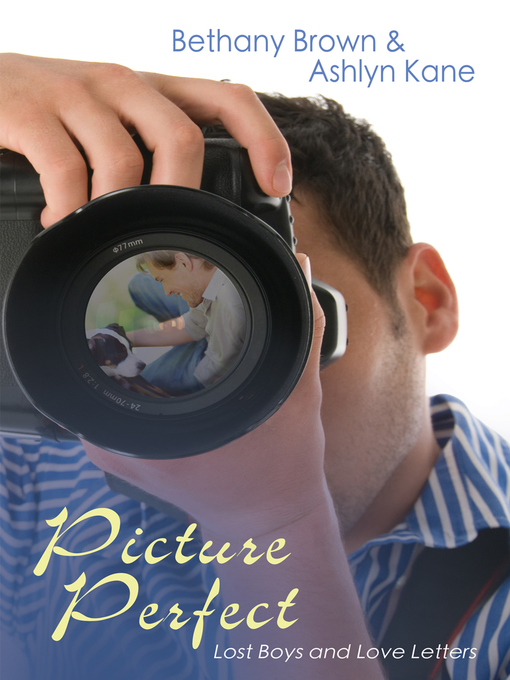 Title details for Picture Perfect by Bethany Brown - Wait list